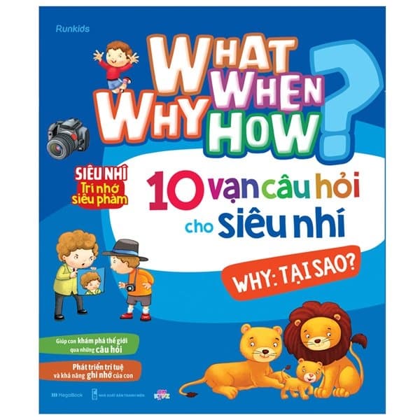 Sách What Why When How? - 10 Vạn Câu Hỏi Cho Siêu Nhí - Why: Tại Sao? - Runkids