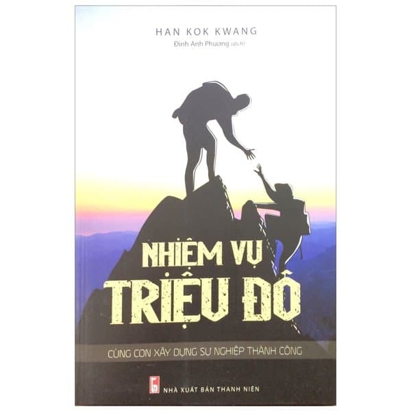 Sách Nhiệm Vụ Triệu Đô - Cùng Con Xây Dựng Sự Nghiệp Thành Công - Thanh Thanh