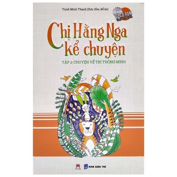 Sách Chị Hằng Nga Kể Chuyện - Tập 2 - Trịnh Minh Thanh