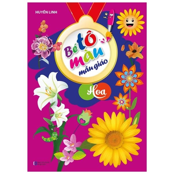 Sách Bé Tô Màu Mẫu Giáo - Hoa - Huyền Linh