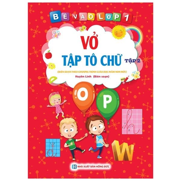 Sách Bé Vào Lớp 1 - Vở Tập Tô Chữ - Tập 2 - Huyền Linh