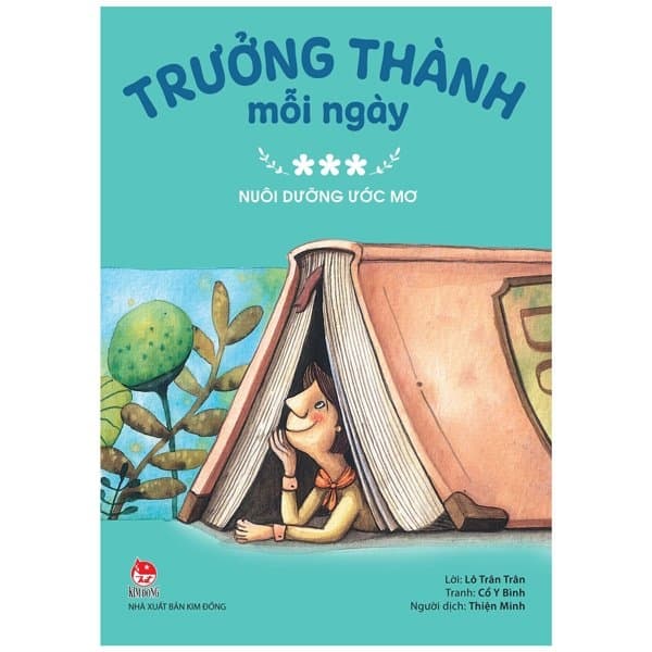 Sách Trưởng Thành Mỗi Ngày - Tập 3 - Nuôi Dưỡng Ước Mơ (Tái Bản 20 - Lô Trân Trân