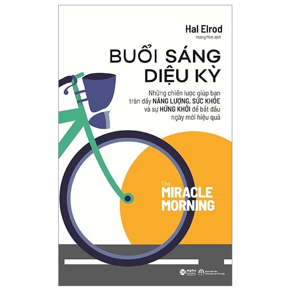 Sách Buổi Sáng Diệu Kỳ - Hal Elrod