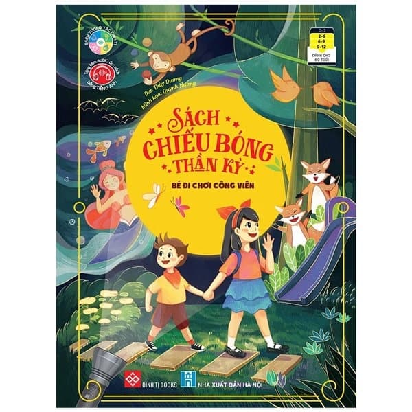 Sách Sách Chiếu Bóng Thần Kỳ - Bé Đi Chơi Công Viên - Thùy Dương