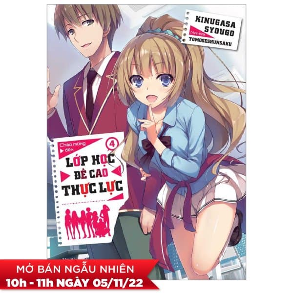 Sách Chào Mừng Đến Lớp Học Đề Cao Thực Lực - Tập 4 - Kinugasa Syougo