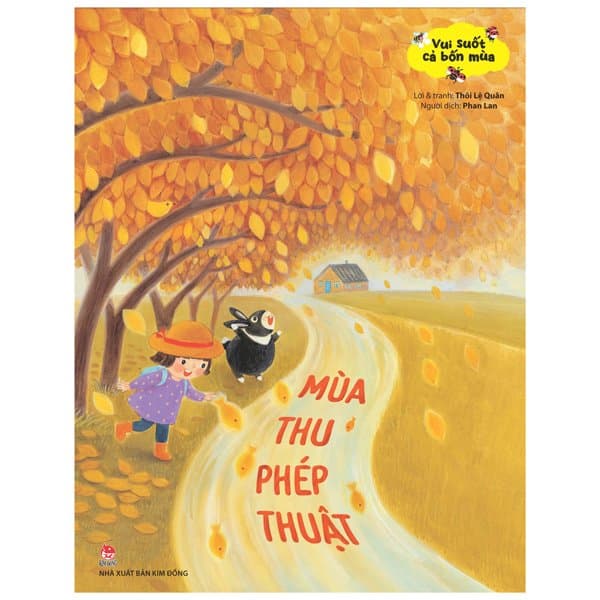 Sách Vui Suốt Cả Bốn Mùa - Mùa Thu Phép Thuật - Thôi Lệ Quân