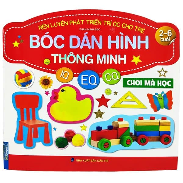 Sách Rèn Luyện Phát Triển Trí Óc Cho Trẻ - Bóc Dán Hình Thông Minh - Ch� - Minh Minh