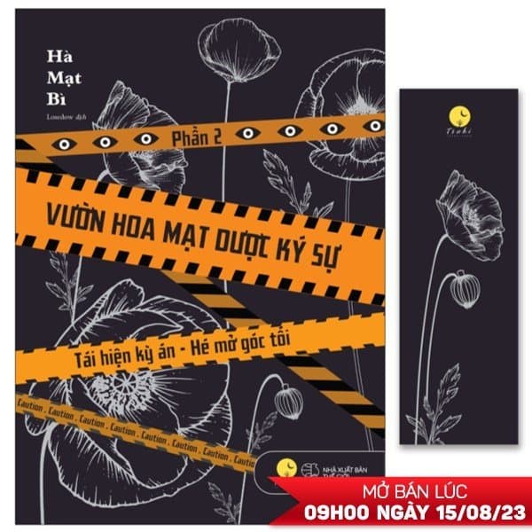 Sách Vườn Hoa Mạt Dược Ký Sự - Phần 2 - Tái Hiện Kỳ Án-Hé Mở Gó - Hà Mạt Bì