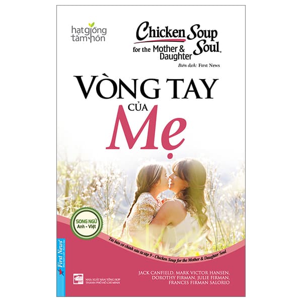 Sách Chicken Soup For The Mother And Daughter Soul - Vòng Tay Của Mẹ (Tái Bản - Minh