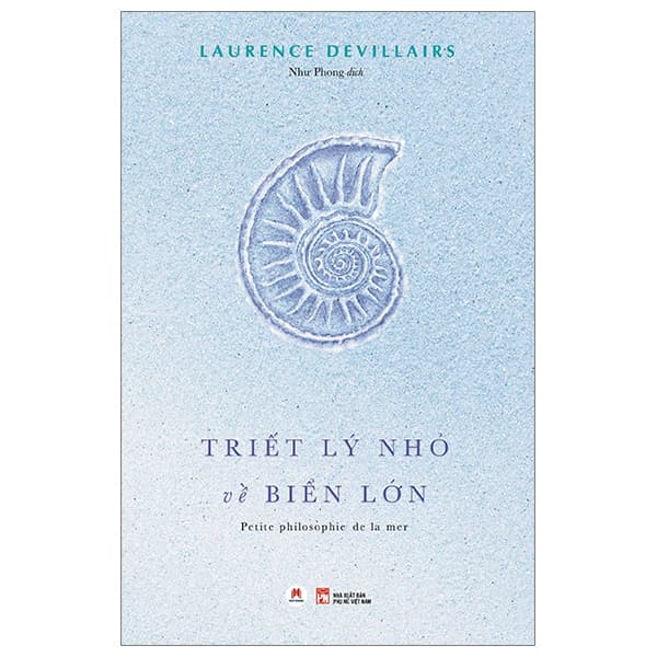 Sách Triết Lý Nhỏ Về Biển Lớn - Laurence Caracalla