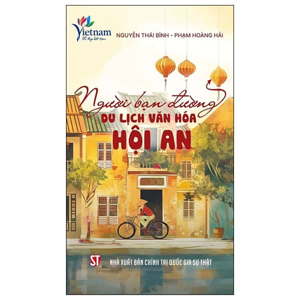 Sách Người Bạn Đường Du Lịch Văn Hóa Hội An - Nguyễn Thái Bình
