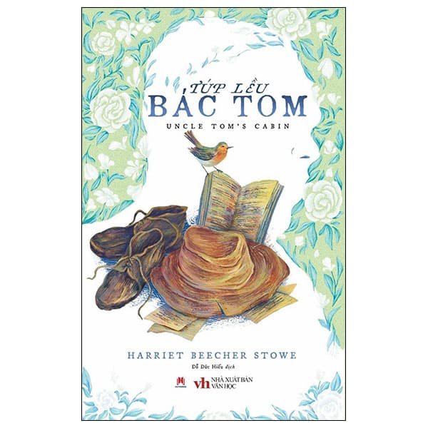 Sách Túp Lều Bác Tom (Tái Bản 2024) - Harriet Beecher Stowe