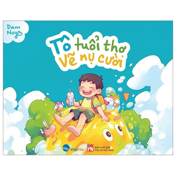 Sách Tô Tuổi Thơ - Vẽ Nụ Cười - Dam NuyB