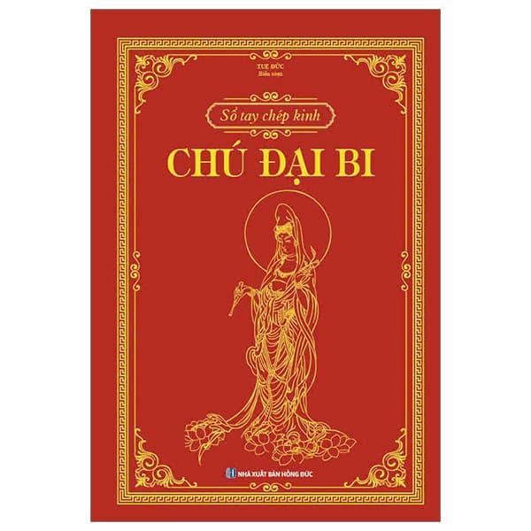 Sách Sổ Tay Chép Kinh - Chú Đại Bi - Tuệ Đức
