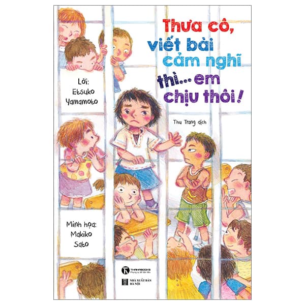 Sách Thưa Cô, Viết Bài Cảm Nghĩ Thì... Em Chịu Thôi! - Etsuko Yamamoto