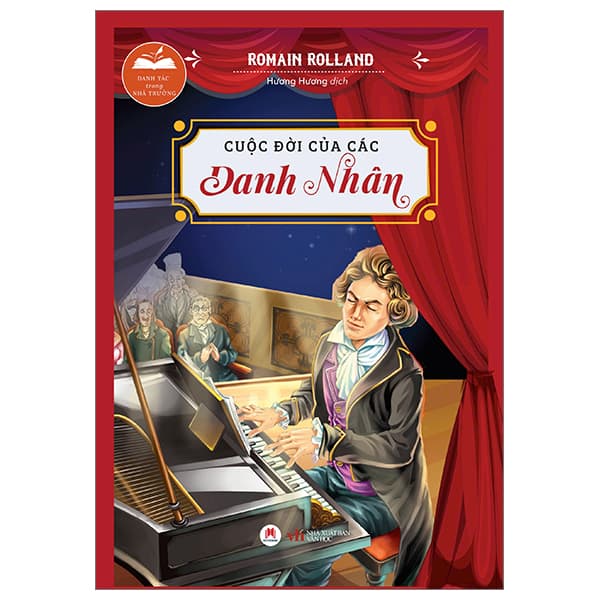 Sách Danh Tác Trong Nhà Trường - Cuộc Đời Của Các Danh Nhân (Tái Bản - Roman Rolland
