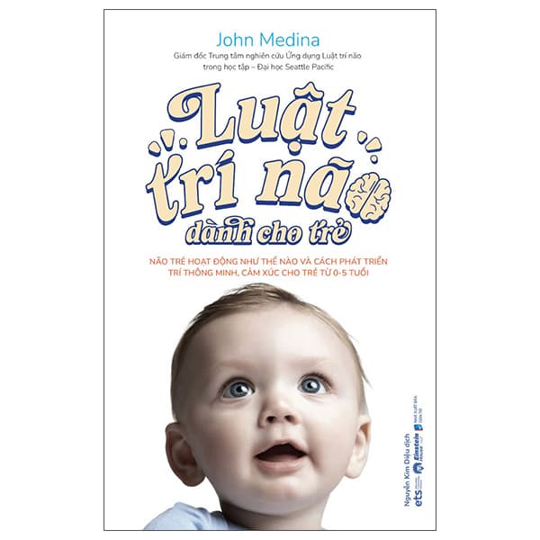 Sách Luật Trí Não Dành Cho Trẻ - John Medina