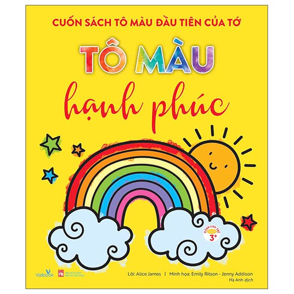 Sách Cuốn Sách Tô Màu Đầu Tiên Của Tớ - Tô Màu Hạnh Phúc - James Maclaine