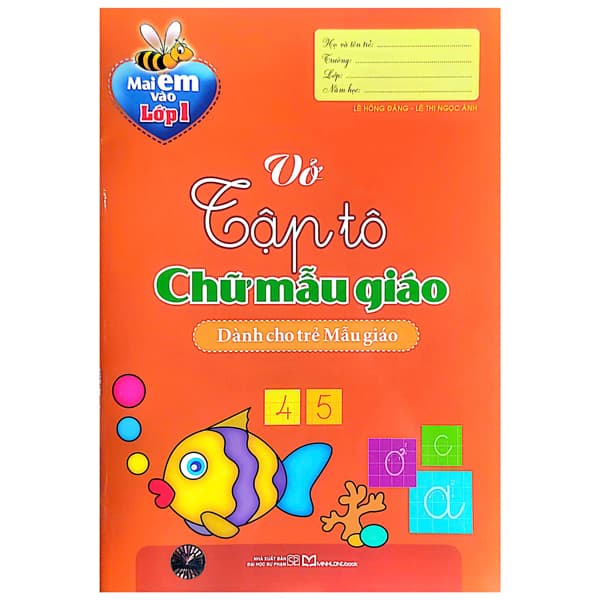 Sách Mai Em Vào Lớp 1 - Vở Tập Tô Chữ Mẫu Giáo (Dành Cho Trẻ 5-6 Tuổ - Ánh Mai