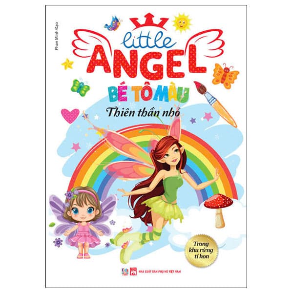 Sách Litte Angel - Bé Tô Màu Thiên Thần Nhỏ - Trong Khu Rừng Tí Hon