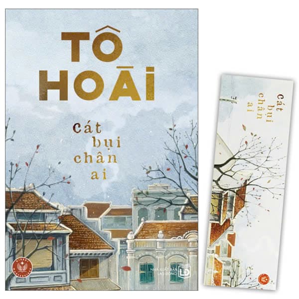 Sách Cát Bụi Chân Ai - Tặng Kèm Bookmark Bồi Cứng - Tô Hoài