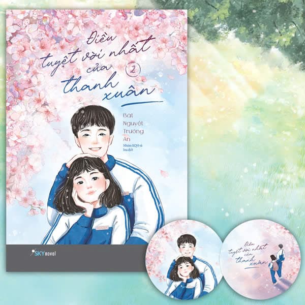 Sách Điều Tuyệt Vời Nhất Của Thanh Xuân - Tập 2 - Tặng Kèm Bookmark B - Bát Nguyệt Tường An
