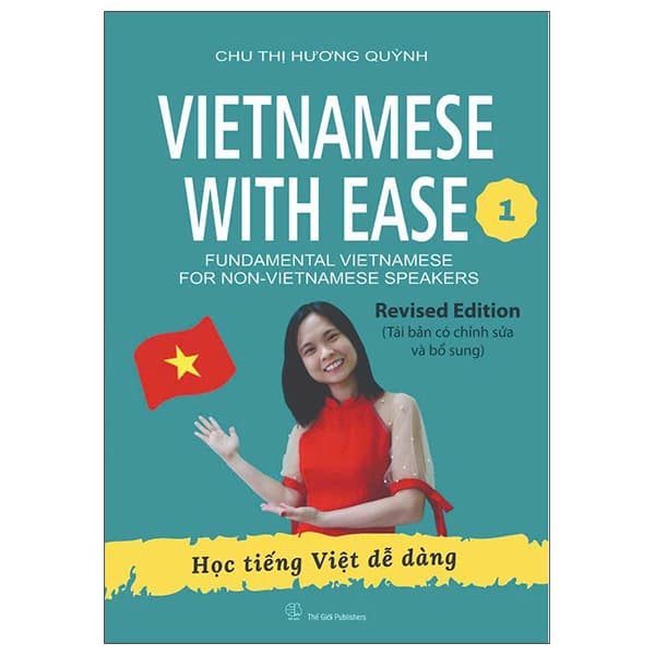 Sách Vietnamese With Ease 1 - Học Tiếng Việt Dễ Dàng (Tái Bản 2025) - Chu Thị Hương Quỳnh