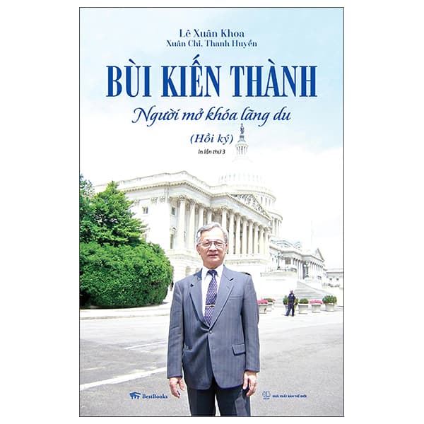 Sách Bùi Kiến Thành - Người Mở Khóa Lãng Du (Tái Bản 2025) - Lê Xuân Khoa