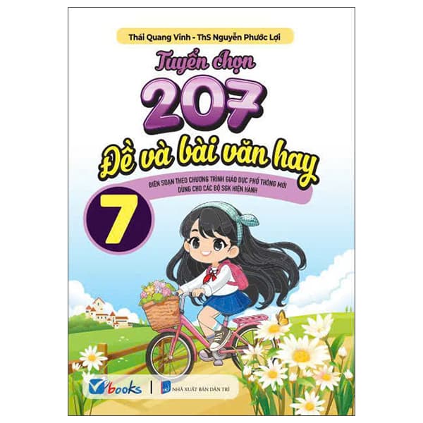 Sách Tuyển Chọn 207 Đề Và Bài Văn Hay 7 - Lợi Ỷ Ân