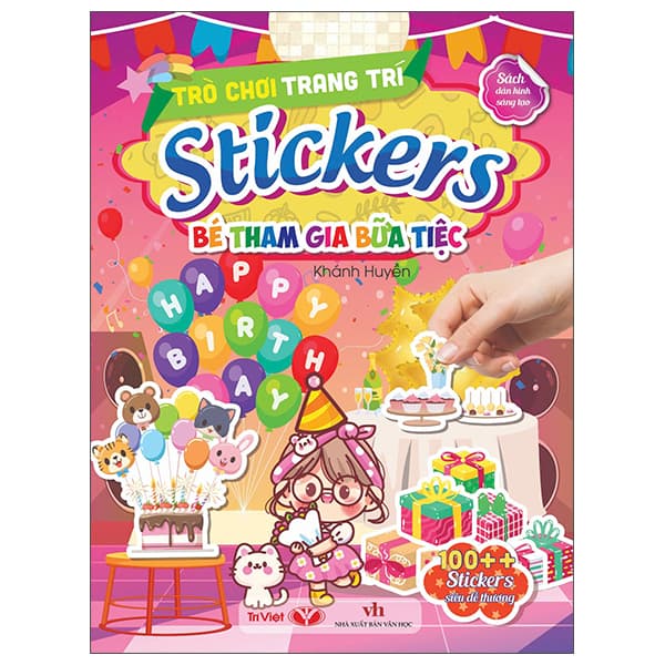 Sách Trò Chơi Trang Trí Stickers - Bé Tham Gia Bữa Tiệc - Huyền Linh