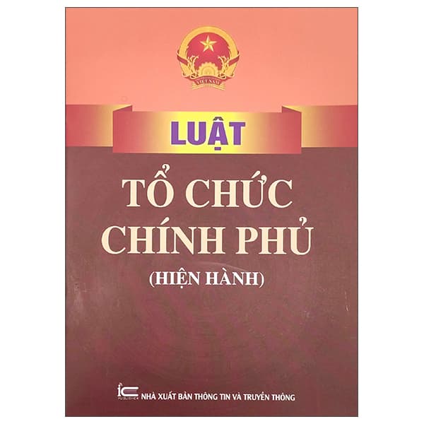 Sách Luật Tổ Chức Chính Phủ (Hiện Hành) - Chì