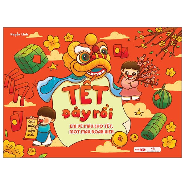 Sách Tết Đây Rồi - Em Vẽ Màu Cho Tết, Một Màu Đoàn Viên - Hú