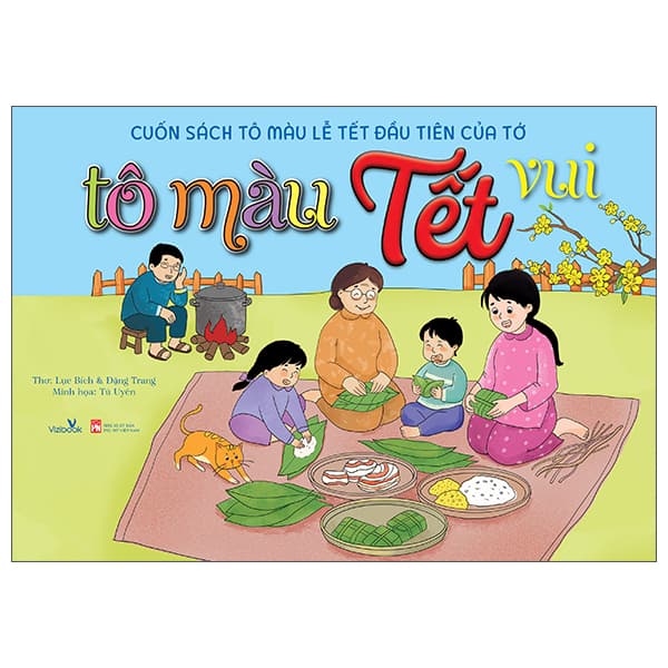 Sách Cuốn Sách Tô Màu Lễ Tết Đầu Tiên Của Tớ - Tô Màu Tết Vui - Lục Bích