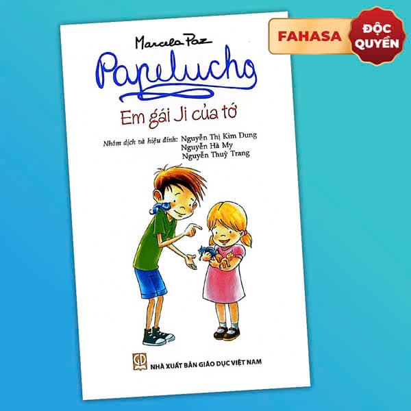 Sách Papelucho - Tập 7 - Em Gái Ji Của Tớ - Độc Quyền Fahasa - Marcela Paz