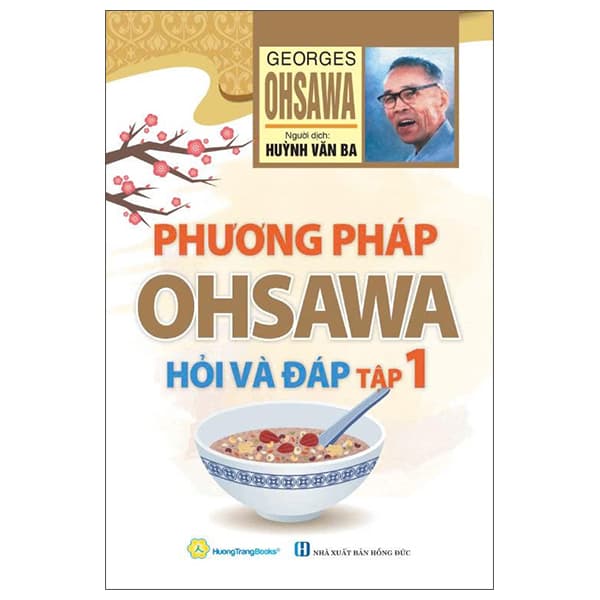 Sách Phương Pháp Ohsawa - Hỏi Và Đáp - Tập 1 (Tái Bản 2026) - Oh
