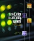 Introduction to Computing Systems: From Bits and Gates to C and Beyond with CD-ROM - McGraw-Hill Science/Engineering/Math