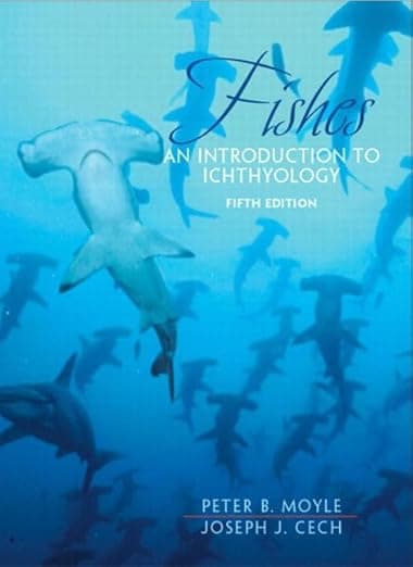 Fishes: An Introduction to Ichthyology - Peter Fish