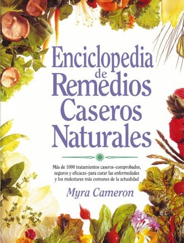 Enciclopedia de Remedios Caseros Naturales - Prentice Hall Press