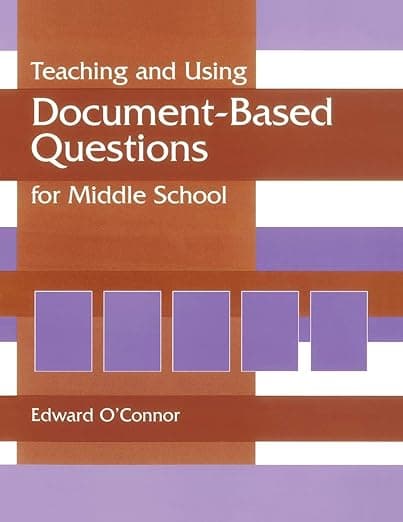 Teaching and Using Document-Based Questions for Middle School (Gifted Treasury Series) - Libraries Unlimited