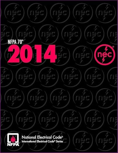 NFPA 70®: National Electrical Code® (NEC®), 2014 Edition - National Fire Protection Association