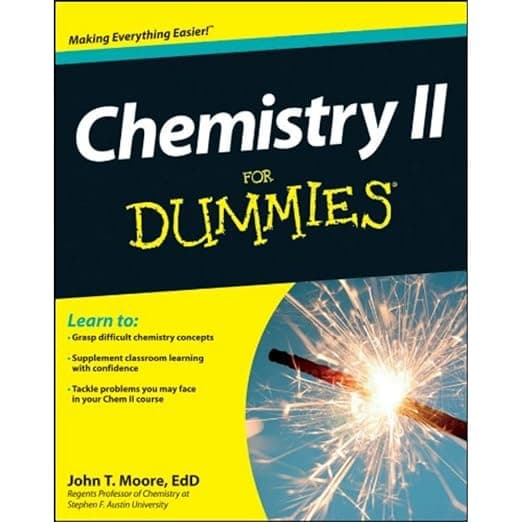 Chemistry II For Dummies - John T. Moore