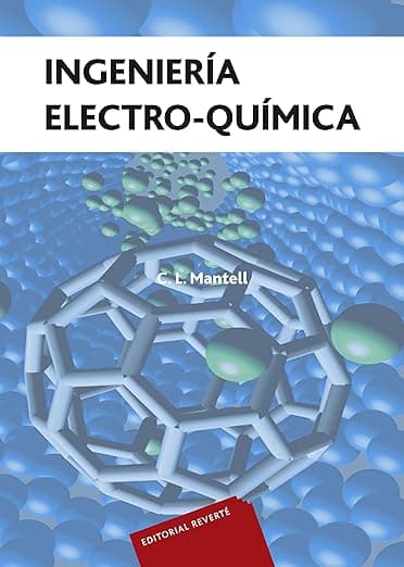 Ingeniería electroquímica (Spanish Edition) - Editorial Reverté