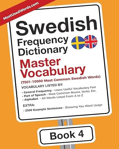 Swedish Frequency Dictionary - Master Vocabulary: 7501-10000 Most Common Swedish Words (Swedish-English) - MostUsedWords.com