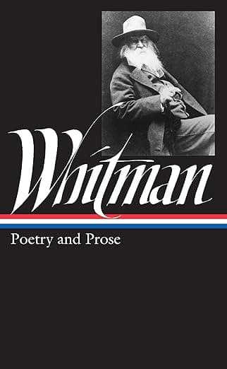 Walt Whitman: Poetry and Prose (Library of America) - Library of America