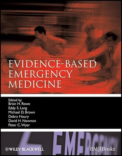 Evidence-Based Emergency Medicine (Evidence-Based Medicine) - Peter Newman
