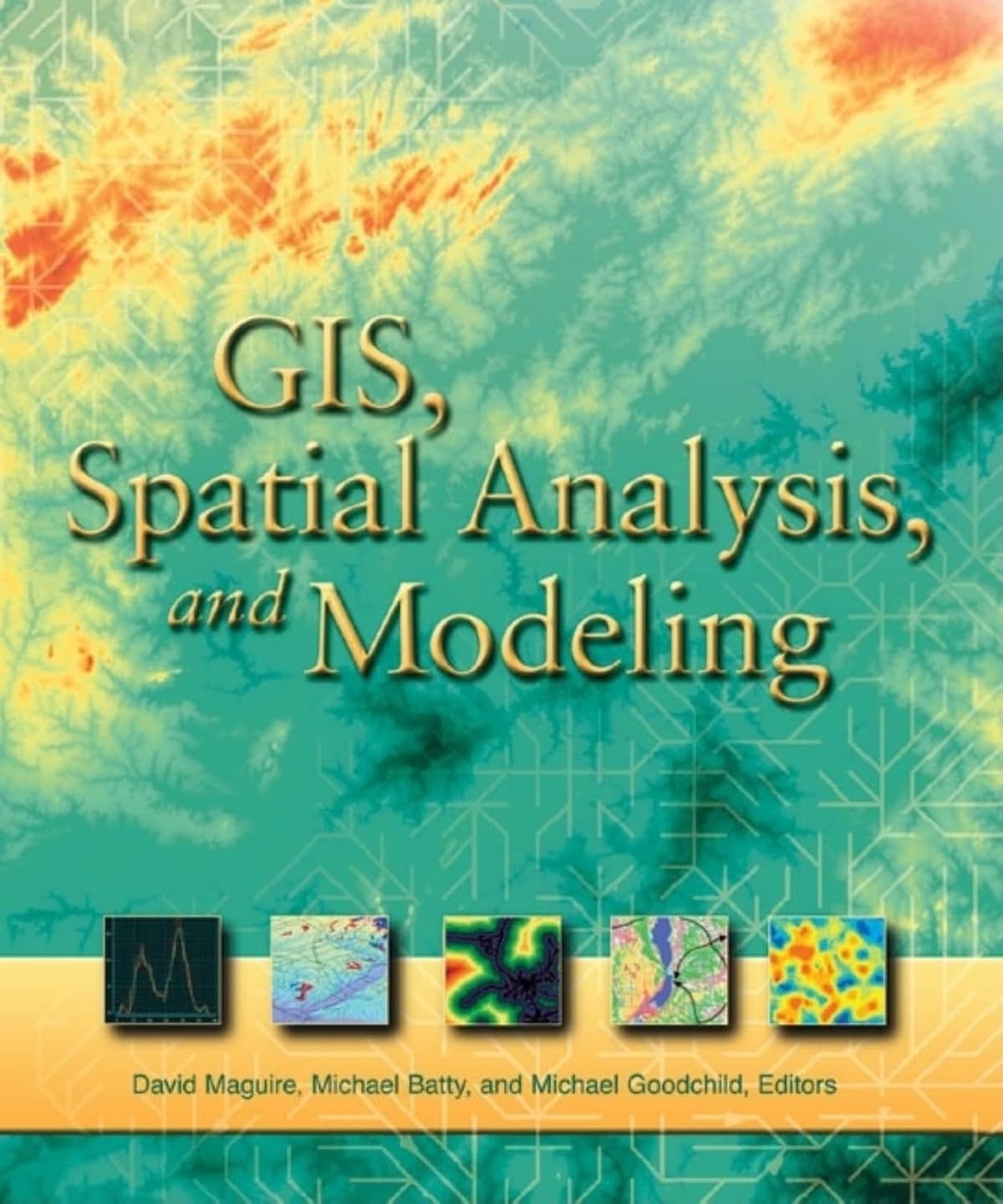 GIS, Spatial Analysis, and Modeling - ESRI