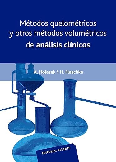 Métodos quelométricos y otros métodos volumétricos de análisis clínicos (Slovene Edition) - Editorial Reverté
