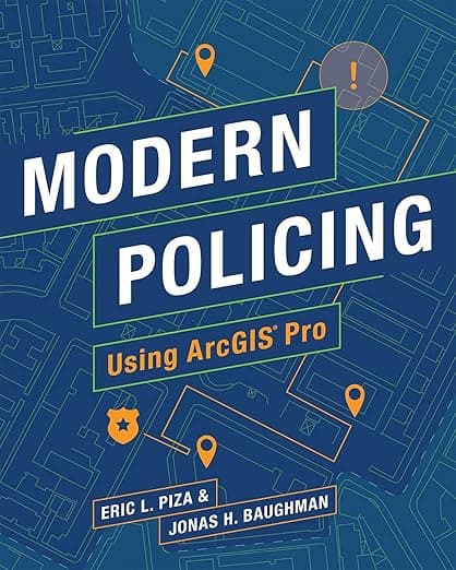 Modern Policing Using ArcGIS Pro - ESRI