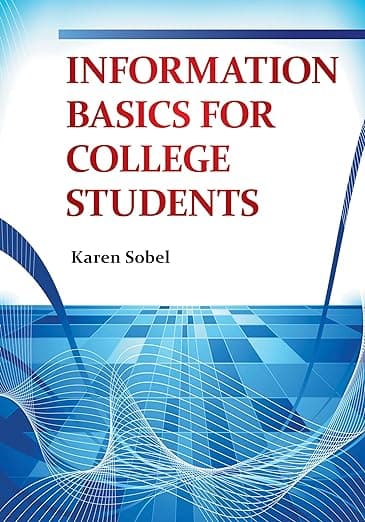 Information Basics for College Students - Libraries Unlimited