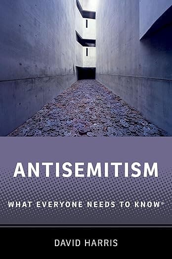 Antisemitism (What Everyone Needs To Know®) - HARRIS